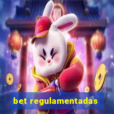 bet regulamentadas